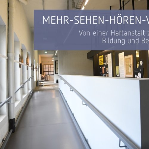 Mehr - Sehen - Hören - Verstehen - Workshop zu inklusiver Gedenkstättenarbeit