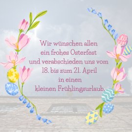 Ostergrüße aus Cottbus - Schließzeiten über die Feiertage