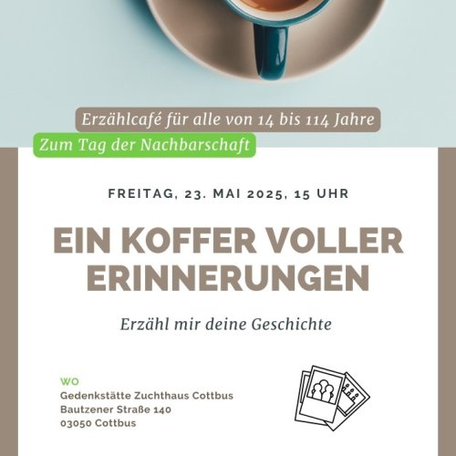 Erzählcafé in der Gedenkstätte Zuchthaus Cottbus_Einladung (1)