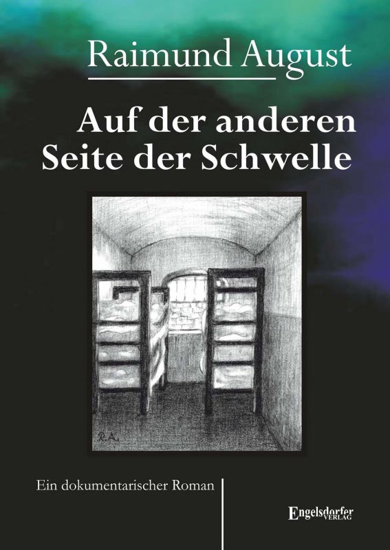 Buchcover: Auf der anderen Seite der Schwelle – Raimund August