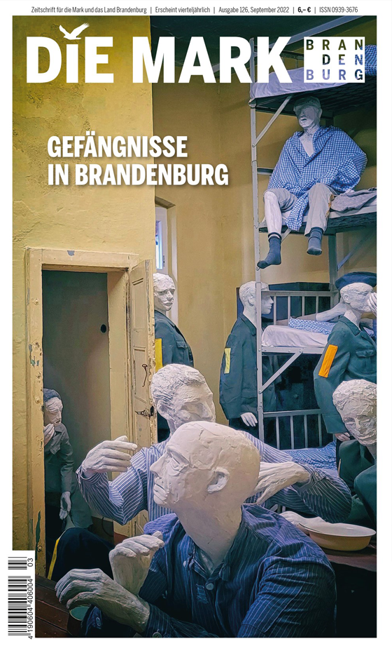 Zeitschrift – DIE MARK BRANDENBURG. GEFÄNGNISSE IN BRANDENBURG